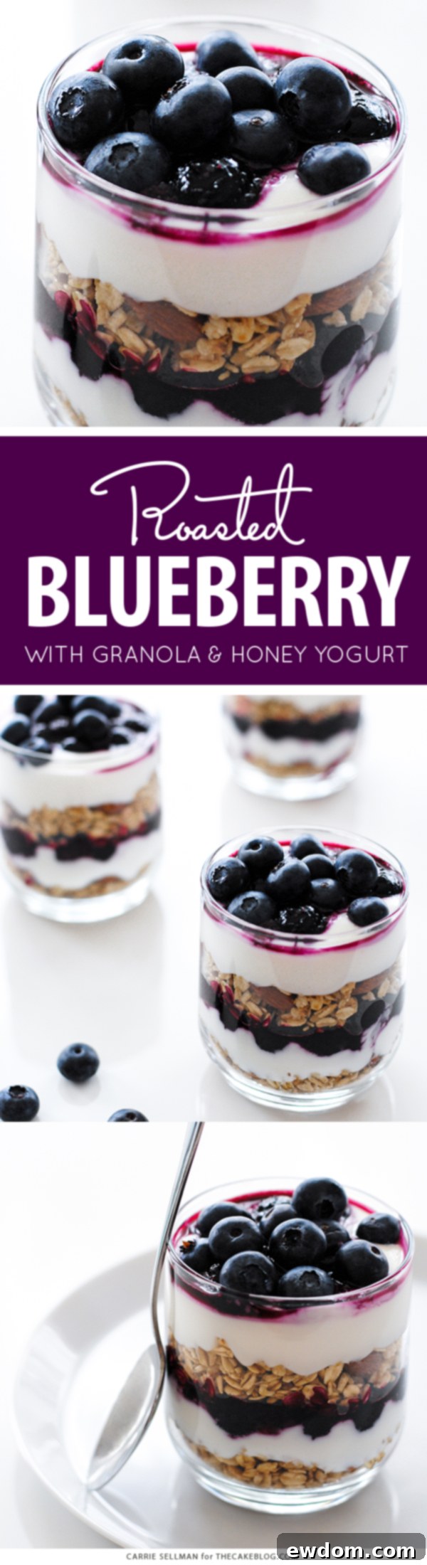 Berry Bliss Parfaits 2 Delicious Blueberry Breakfast Parfaits with layers of roasted blueberries, crunchy granola, and creamy honey yogurt – a perfect start to any day.